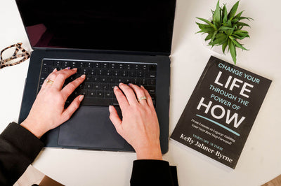 Change Your Life Through the Power of How